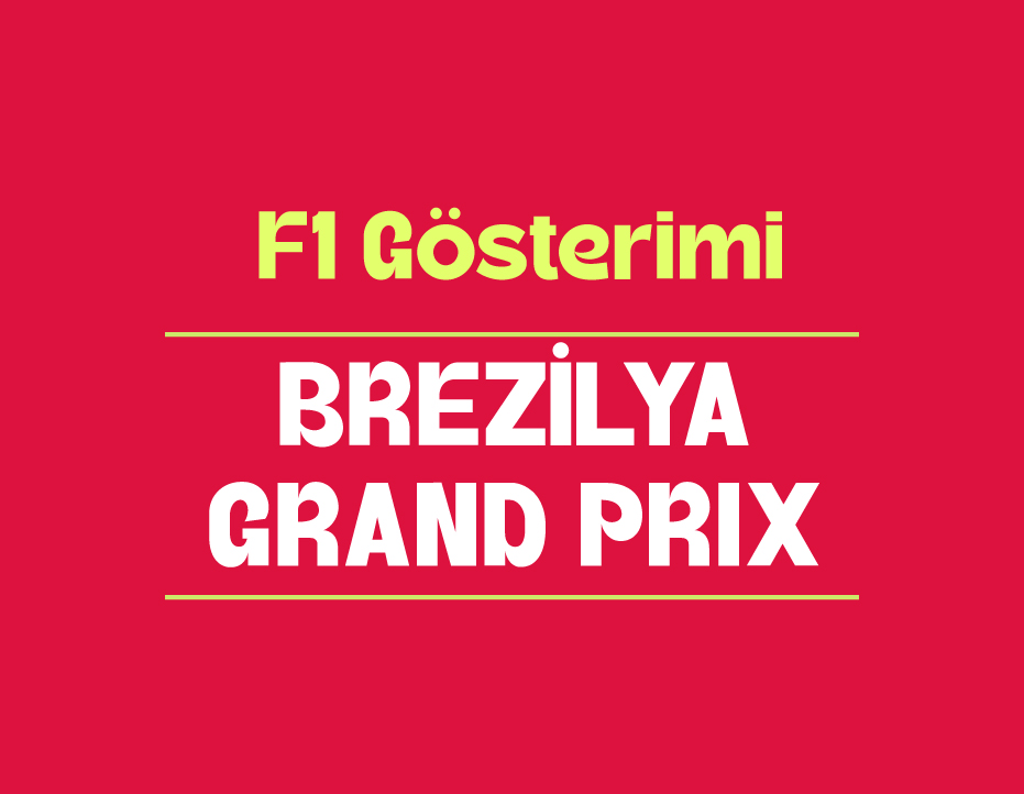 F1 GÖSTERİMİ: BREZİLYA GP