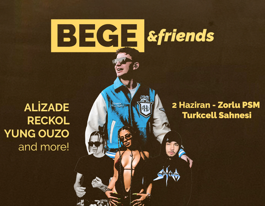 BEGE & FRIENDS