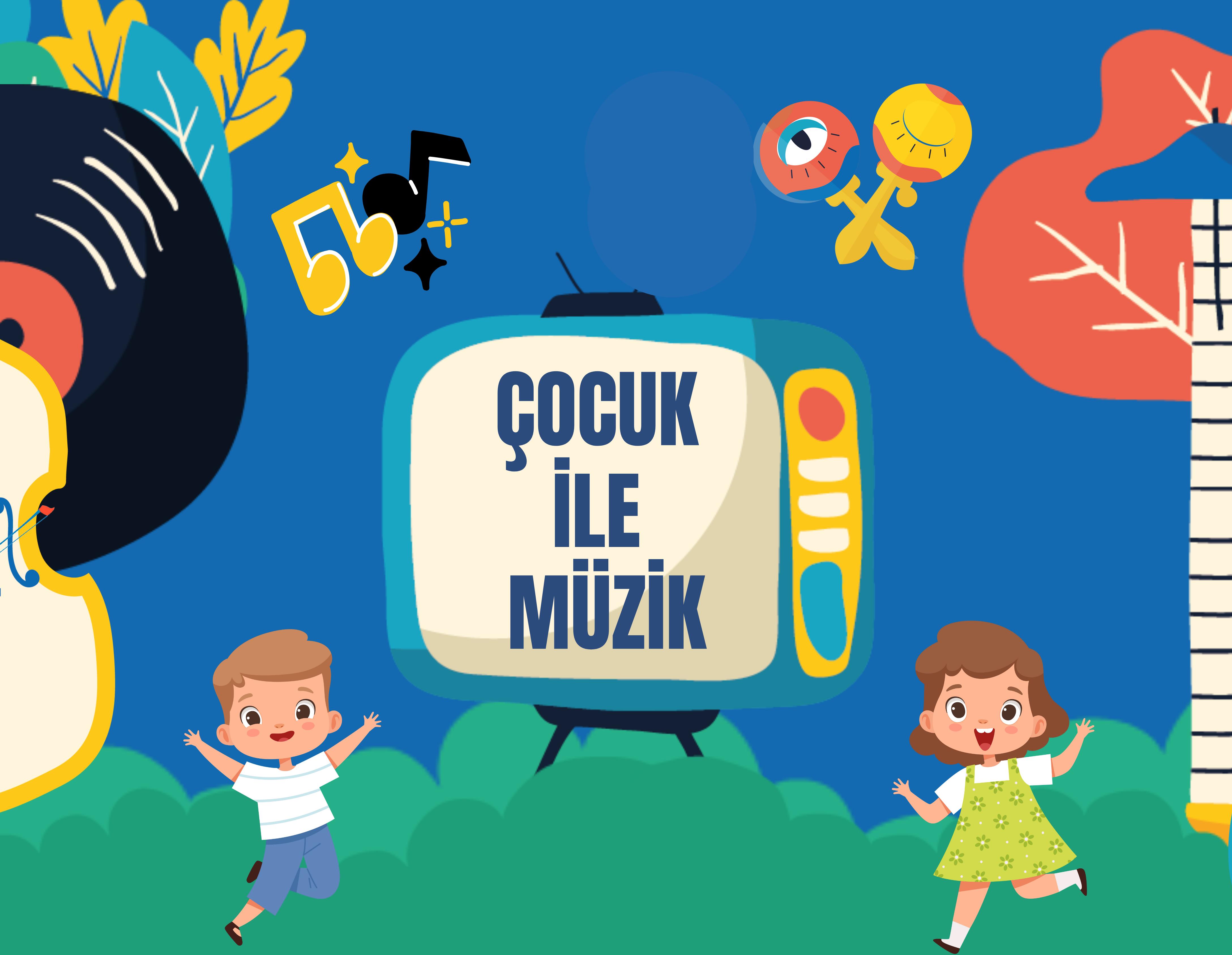 ÇOCUK İLE MÜZİK