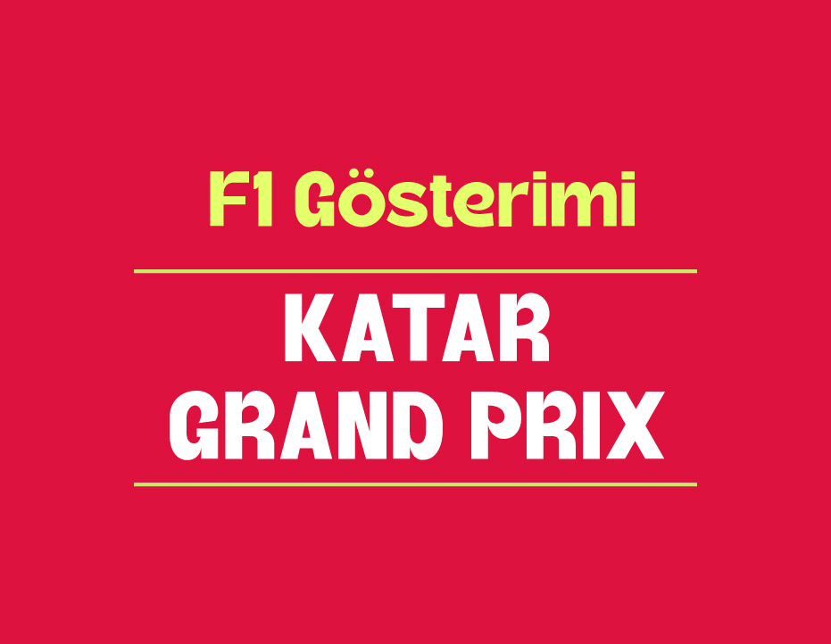F1 GÖSTERİMİ: KATAR GP