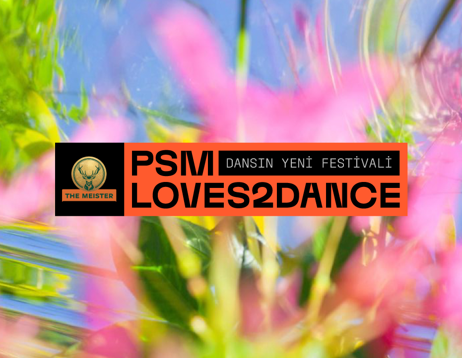 PSM LOVES2DANCE FESTIVAL