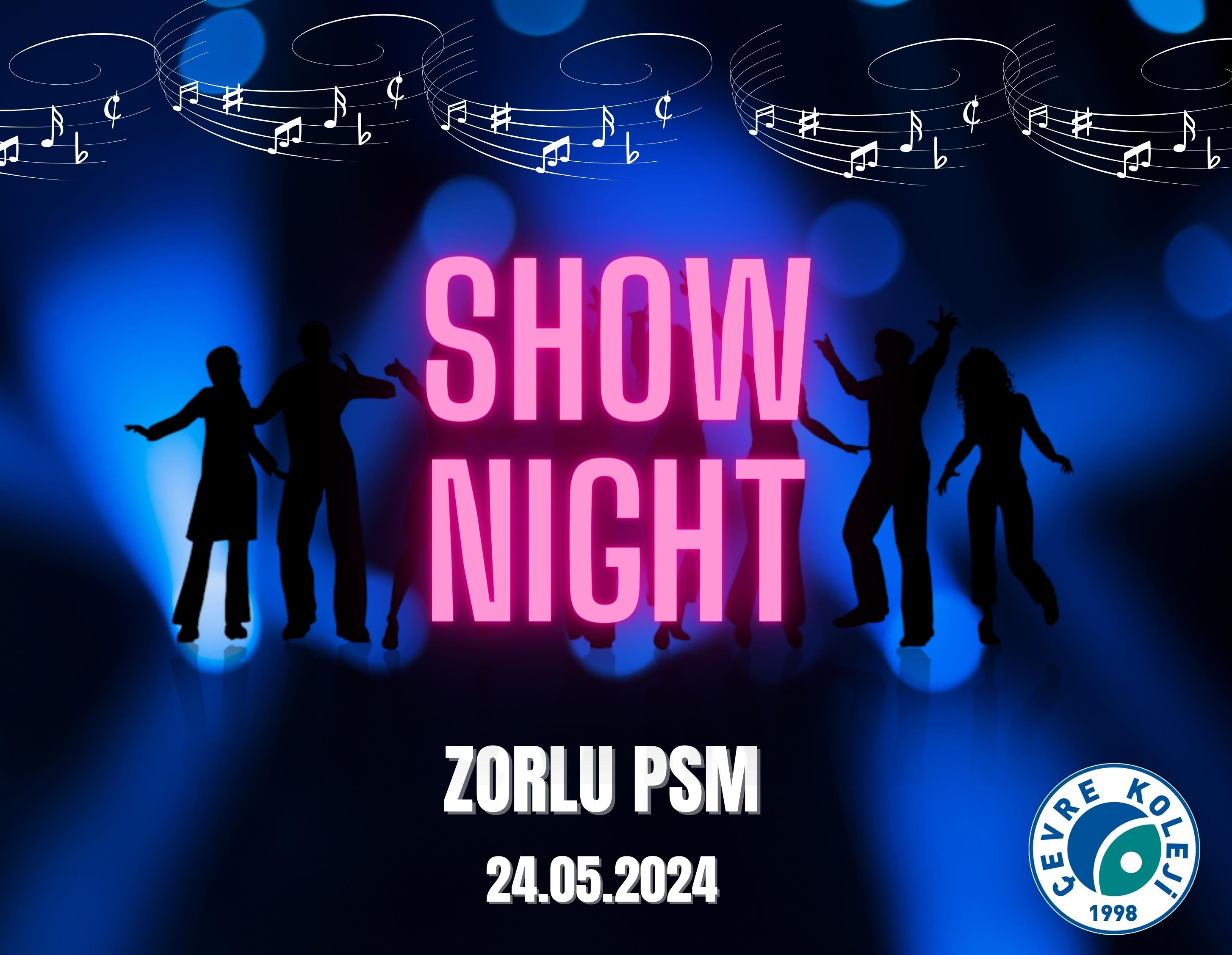 ÇEVRE KOLEJİ SANAT GECESİ - SHOW NIGHT
