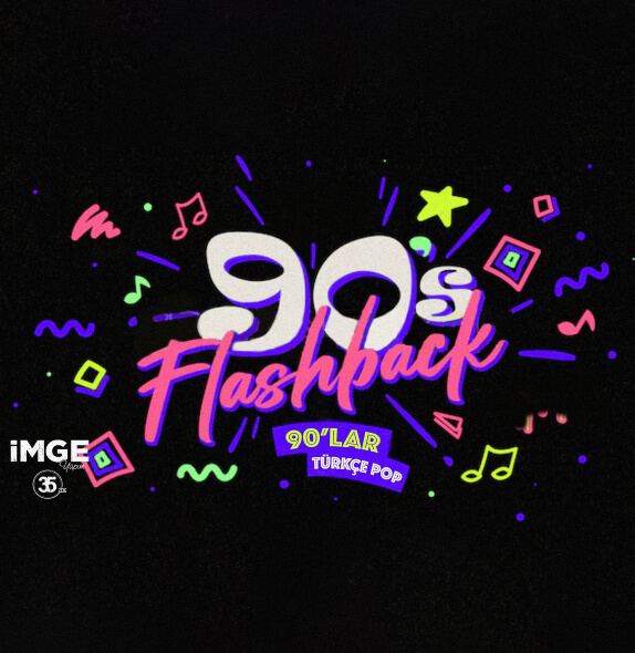 SADECE 90'LAR TÜRKÇE POP GECESİ