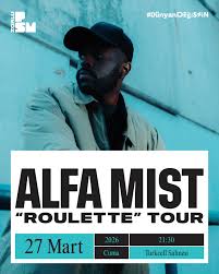 ZAMAN, EVREN VE MÜZİK ARASINDA: ALFA MIST “ROULETTE TOUR” 27 MART’TA TURKCELL SAHNESİ’NDE