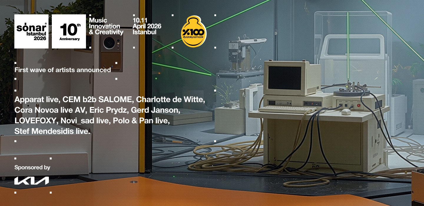 Sónar Istanbul 2026 10.edisyonuyla Zorlu PSM'de!