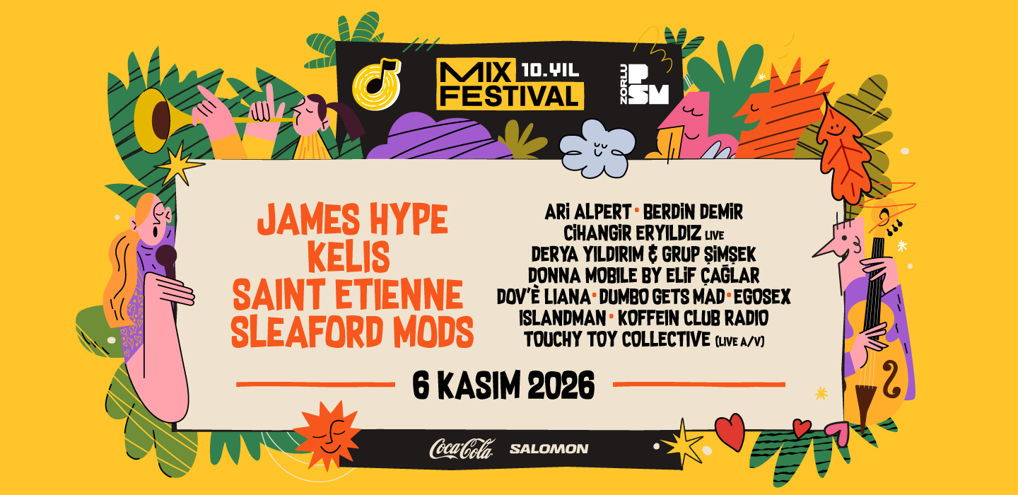 MIX Festival 6 Kasım 2026'da Zorlu PSM'de!