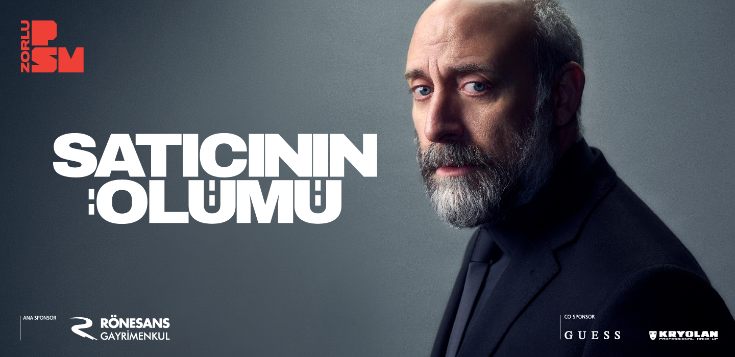 Satıcının Ölümü Zorlu PSM'de!