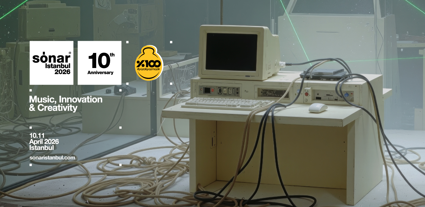 Sónar Istanbul 10–11 Nisan'da 10. kez Zorlu PSM'de!